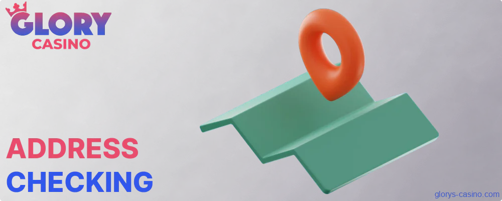 Address checking in Glory Casino Bangladesh